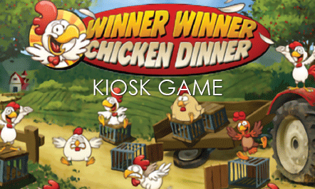 Winner Winner Chicken Dinner Kiosk Game
