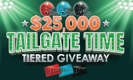 $25,000 Tailgate Time Tiered Giveaway